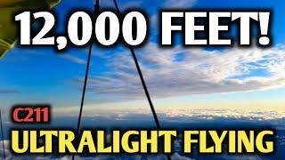 WOW! I Fly Up to 12,000 Feet in a Quicksilver Ultralight. Legally! How FUN That Was! C212