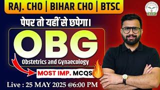 RAJASTHAN CHO | BIHAR CHO & Staff Nurse Exam Preparation | OBG By Ratan Sir | Z to F Nursing