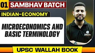 Microeconomics & Basic Terminology Full Chapter | Indian Economy - Chapter 1 | UPSC Preparation