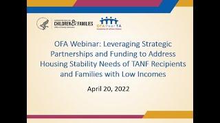 Leveraging Strategic Partnerships and Funding to Address Housing Stability Needs of TANF Recipients