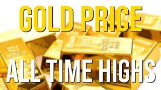 Gold Price Targets All Time Highs (Gold Price Prediction)