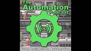 The Automation Podcast, Episode 1: Introductions