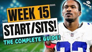 Your Complete Week 15 Fantasy Football Playbook | MUST Starts/Sits