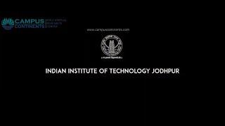 Indian Institute of Technology - IIT, Jodhpur, Rajasthan