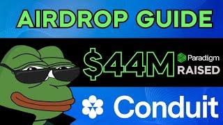 GET AIRDROP BY CONDUIT | EARLY | $44 MILLION INVESTMENTS