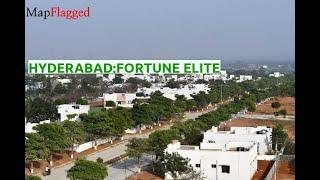 Hyderabad | Fortune Elite:Fortune Infra Developers Private :Srisailam Highway | MapFlagged