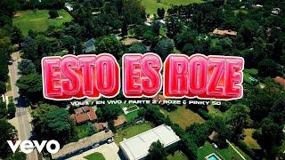 Roze Oficial, Pinky SD - Esto Es Roze! - Vol. 1 (En Vivo) Parte 2