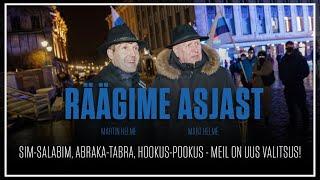 “Räägime asjast”: Hookus-pookus – meil on uus valitsus!