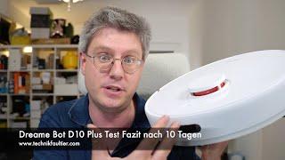 Dreame Bot D10 Plus Test Fazit nach 10 Tagen