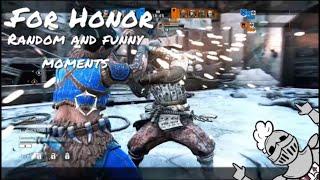 For Honor Funny and Random moments!! (Clips and Best Bits Compilation)