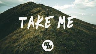 William Black - Take Me (Lyrics) Ft. RUNN, With Matte