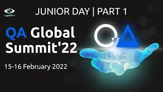 QA Global Summit'22 - Junior Day | Part 1