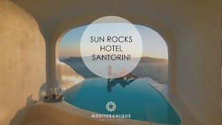 Sun Rocks Hotel Santorini Greece