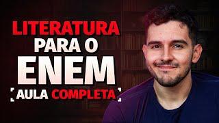 TUDO sobre LITERATURA para o ENEM em 60 MINUTOS