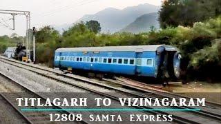 Indian Railways: Part-2 Journey Compilation: 12808 SAMTA EXPRESS TITLAGARH To VIZIANAGARAM