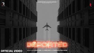 Deported (Official Video) : Rahul Saini | Suraj Dixit | Arun | New Haryanvi Songs 2025