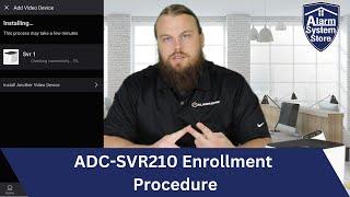 Get Started with Alarm.com SVR210 in Minutes NOT Hours!