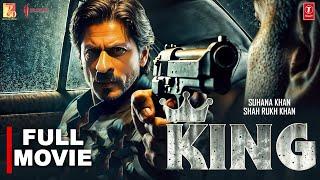 THE KING (2025) FULL HD MOVIE | Shahrukh Khan | Suhana Khan Ki New Leaked Movie 2025