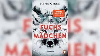 Fuchsmädchen: Thriller by Maria Grund | Hörbuch Krimis Thriller