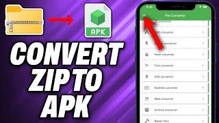 How To Convert ZIP to APK on Android (2024) - Quick Help