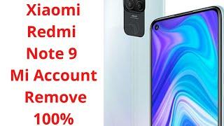 Xiaomi Redmi Note 9 Mi Account Remove 100%Fix