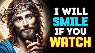 GOD SAYS: I WILL SMILE IF YOU WATCH... |GOD MESSAGE TODAY| |GOD SAYS TODAY| #jesus #god #godmessage