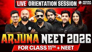 LIVE Orientation Session - Arjuna NEET 2026 For Class 11th + NEET  | PhysicsWallah