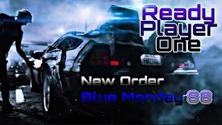 Первому Игроку Приготовиться New Order - Blue Monday 88 || MUSIC VIDEO || Ready Player One