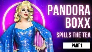 Pandora Box Spills Backstage Tea About RuPaul's Drag Race (Part 1)