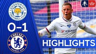 Leicester City 0-1 Chelsea | Second-Half Barkley Goal Sends Chelsea Through! ️ | FA Cup Highlights