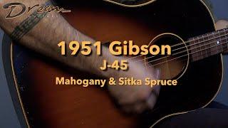 Dream Guitars - 1951 Gibson J-45, Mahogany & Sitka Spruce #guitardemo #acousticguitar #vintageguitar