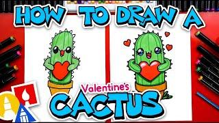 How To Draw A Funny Valentine's Cactus