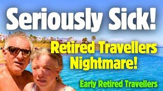 Seriously Sick! Our Retirement Nightmare! #retired #spain #hospital