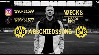 Wecks - Marco Reus Abschiedssong