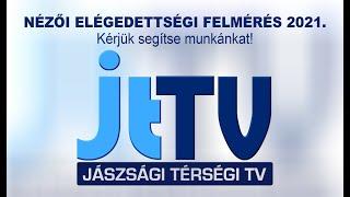 ELÉGEDETTSÉGI FELMÉRÉS A JÁSZSÁGI TÉRSÉGI TV-RŐL