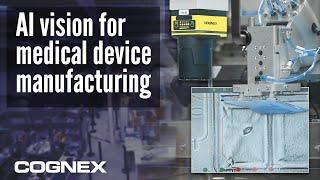 Why medical device manufacturers like Ward Automation trust Cognex AI-based machine vision