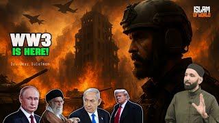 WORLD WAR 3 HAS BEGUN! - SIGN OF END TIMES | Dr. Omar Suleiman