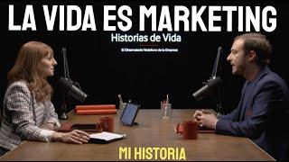 El Marketing es tan estratégico como las finanzas #Podcast "Historias de vida"