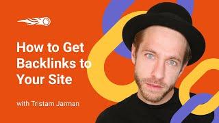 How to Get Backlinks to Your Site