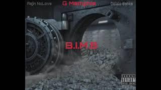 G Memphis - Back In My Bag (Feat. Asjin NoLove & Gelato Banks )