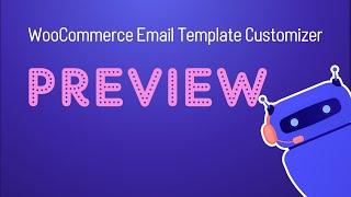 WooCommerce Email Template Customizer - Preview