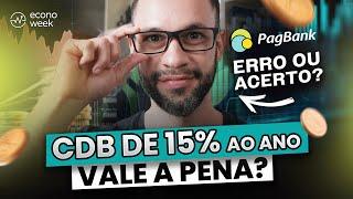 CDB do PagBank: Análise completa  | Investir em um CDB de 15% ao ano vale a pena?