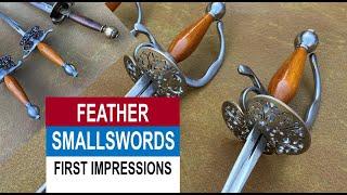 Feather Smallswords - First Look