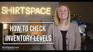 How to check inventory on Shirtspace.com