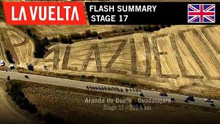 Flash Summary - Stage 17 | La Vuelta 19