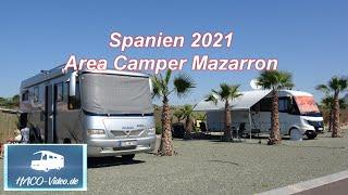 Spanien 2021!    Area Camper Mazarron!