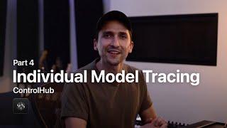 Individual Model Tracing in ControlHub | Part 4