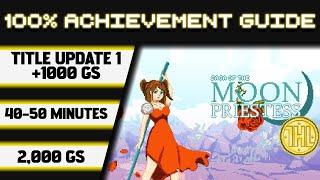 Saga of the Moon Priestess Title Update 1 100% Achievement Walkthrough * 1000GS in 40-50 Minutes *