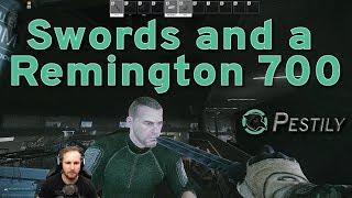 Swords and a Remington 700 - Escape from Tarkov