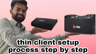 how to set up thin client/ Quantum/enter think client problem solutions